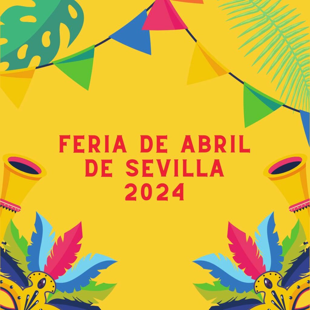 Feria de Abril de Sevilla 2024