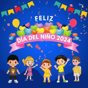 Feliz Día del Niño 2024