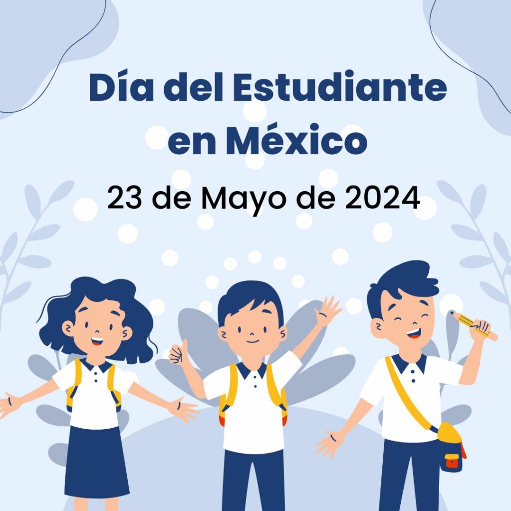 Día del Estudiante en México 2024
